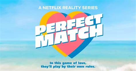 perfect match netflix nude|‘Perfect Match’ Deleted Scenes